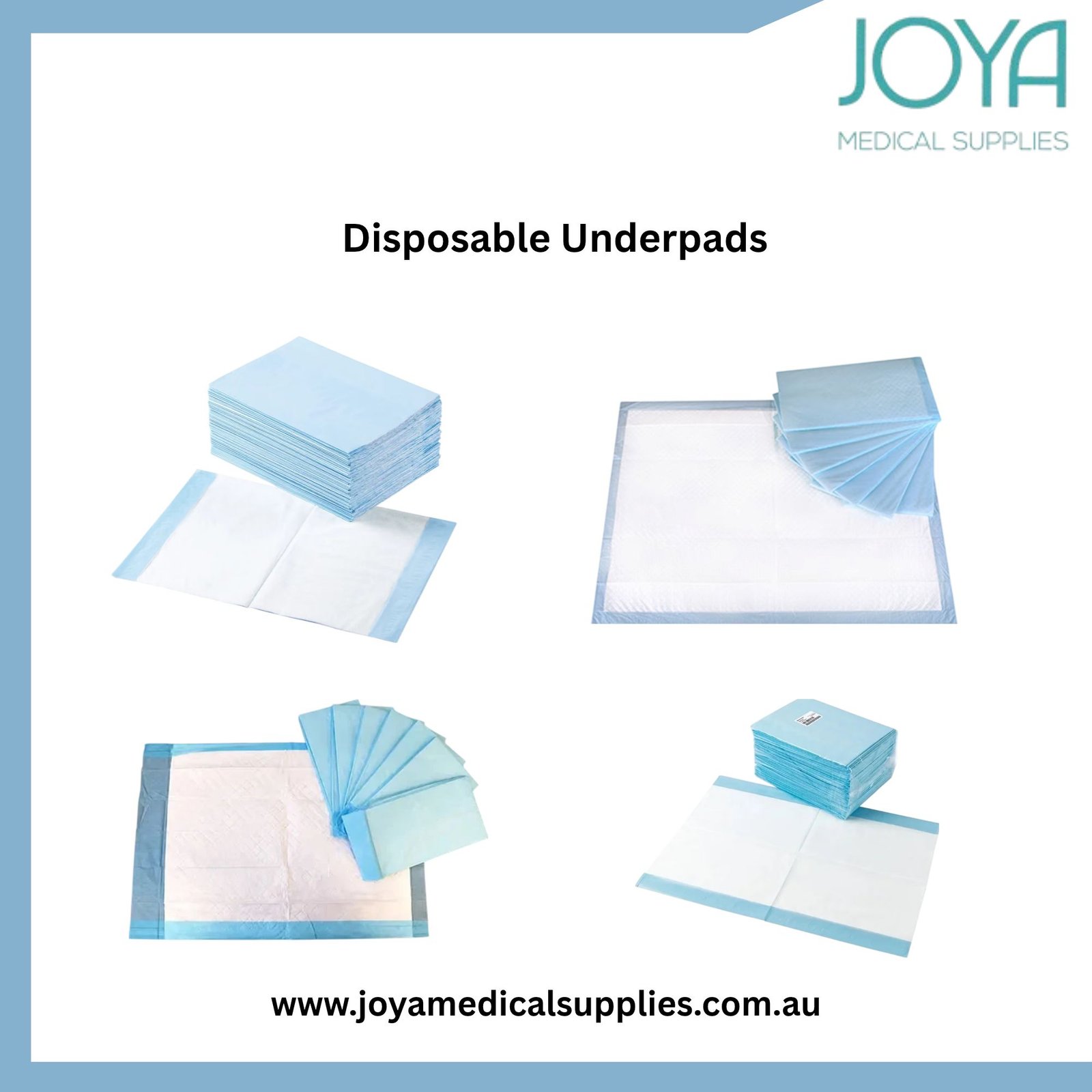 Buy Disposable Underpads in Australia - Joya Medical Supplies