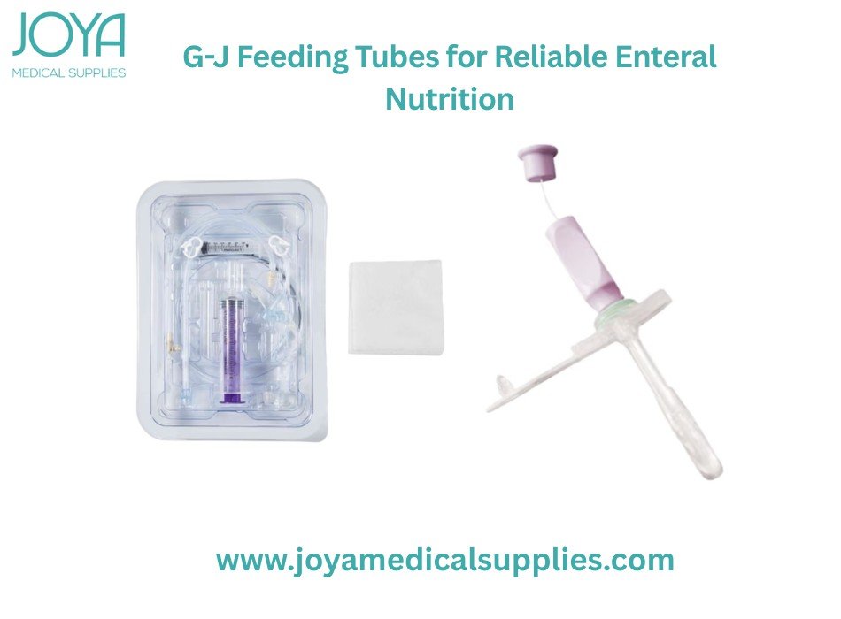 G-J Feeding Tubes for Reliable Enteral Nutrition | Joya Medical Supplies