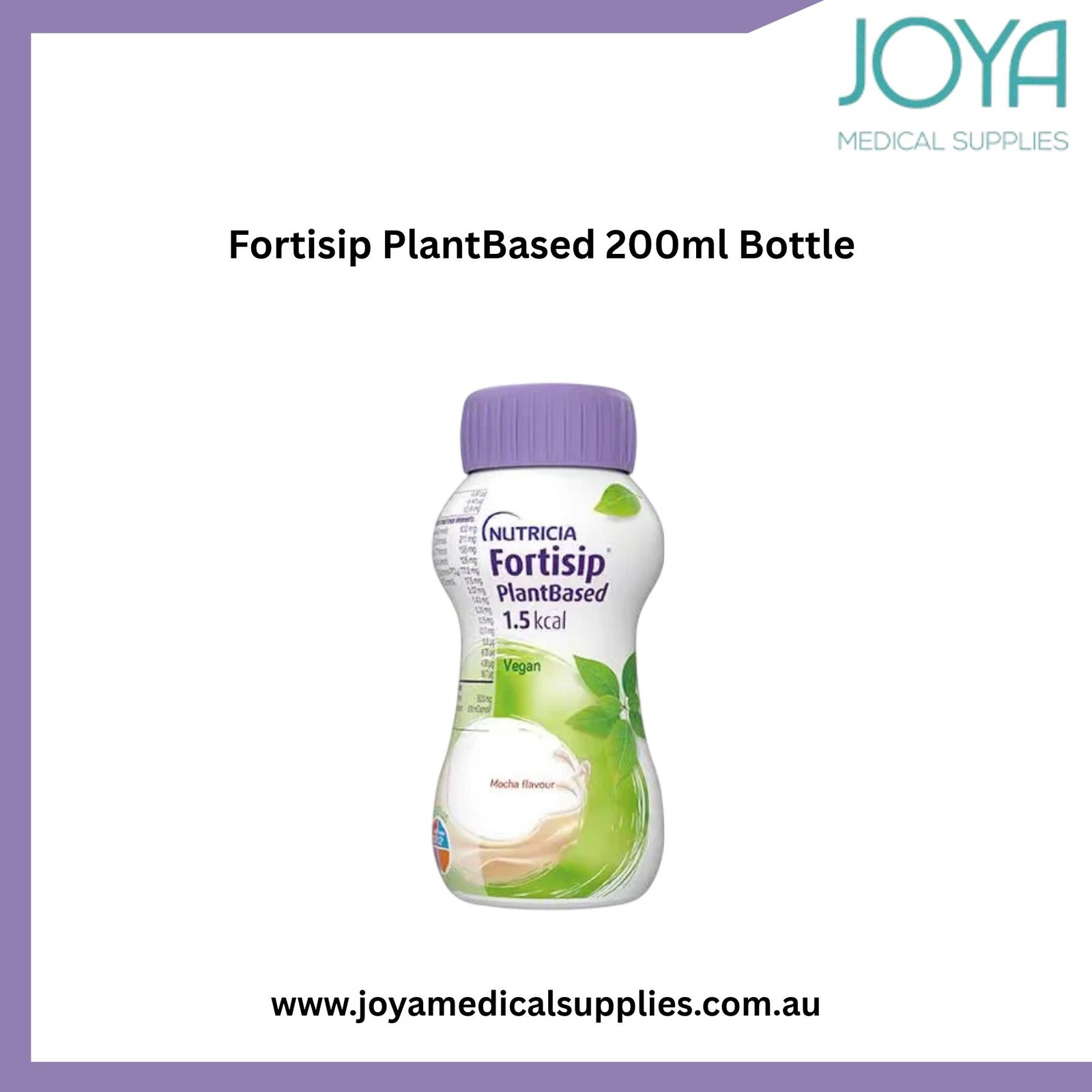 Buy Fortisip PlantBased 200ml Bottle - Joya Medical Supplies