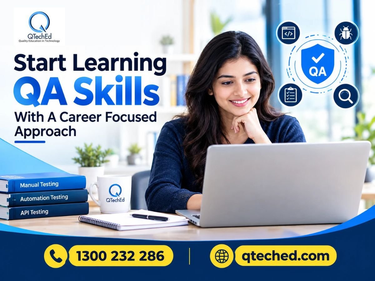 Start Learning QA Skills With A Career Focused Approach