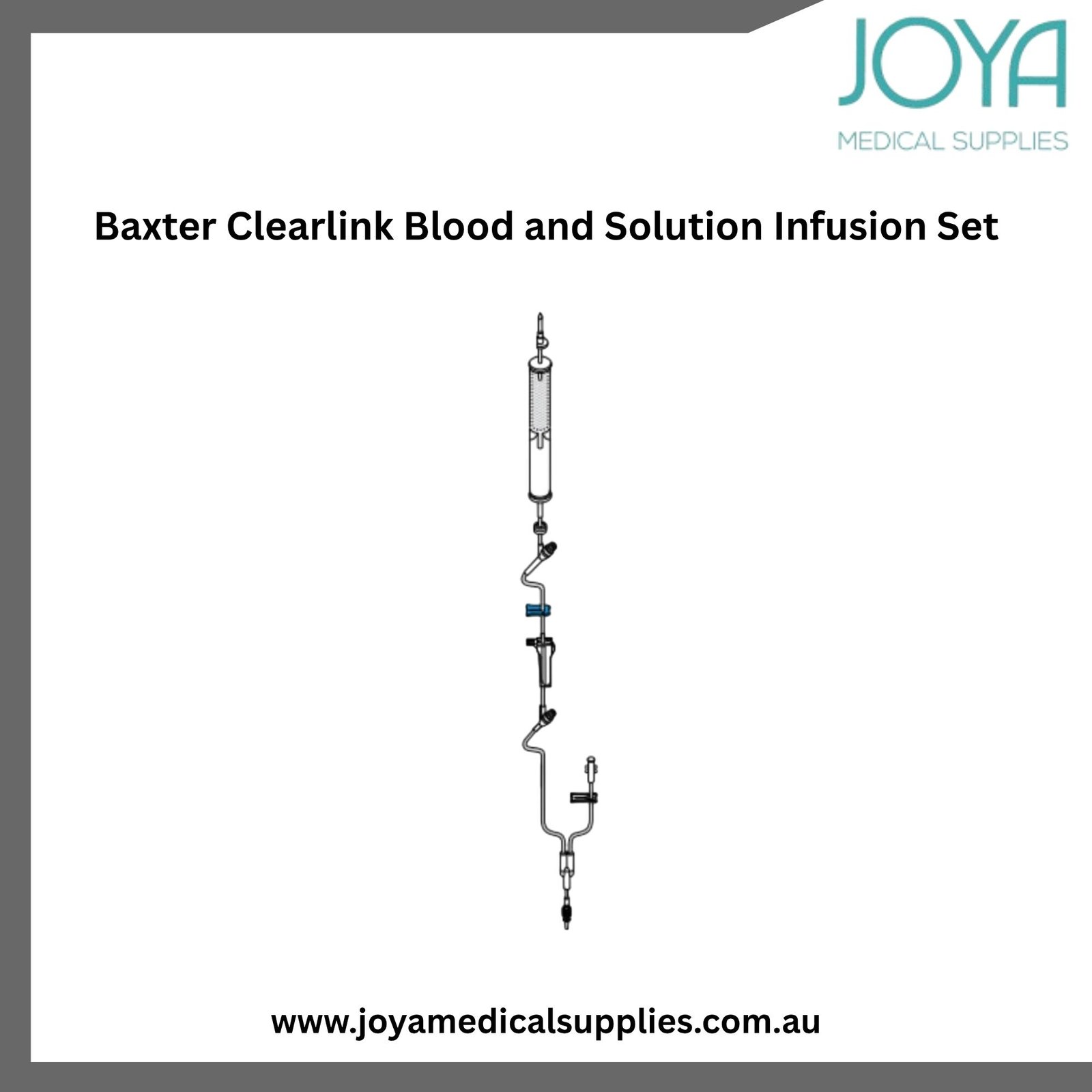 Baxter Clearlink Blood and Solution Infusion Set - Joya Medical Supplies | Australia